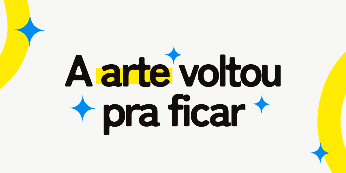 A Arte Voltou - Escola de Artes Grupo Artpalco