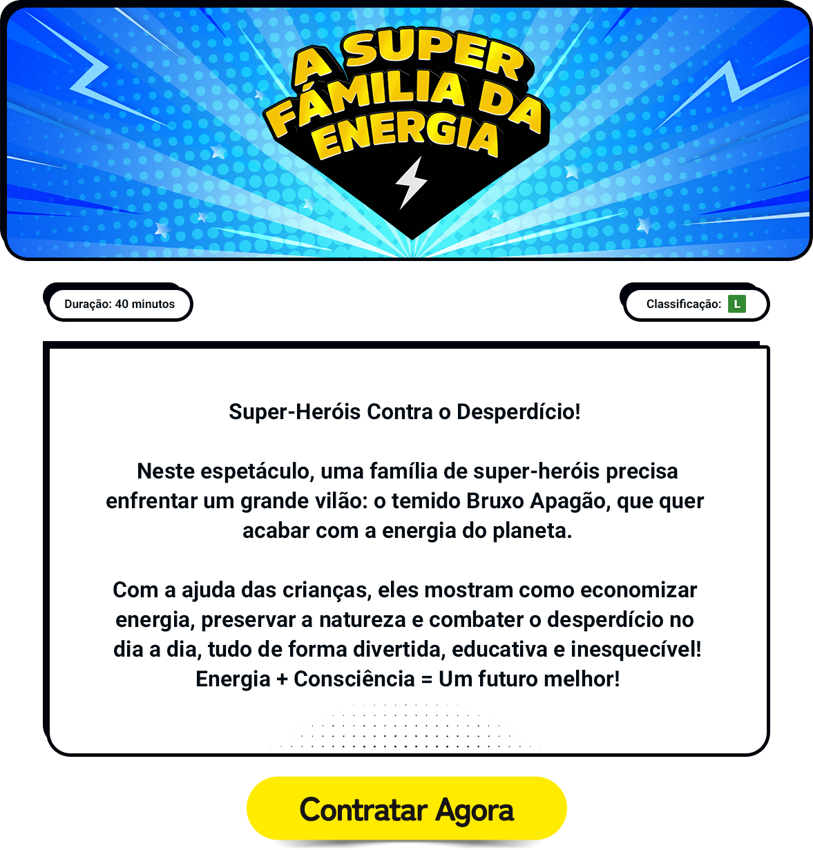 A Super Família da Energia