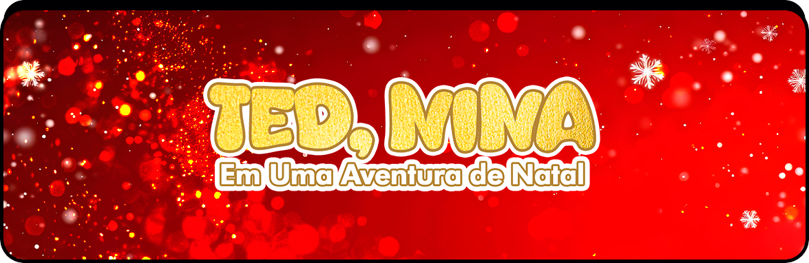 Ted, Nina: Em Uma Aventura de Natal
